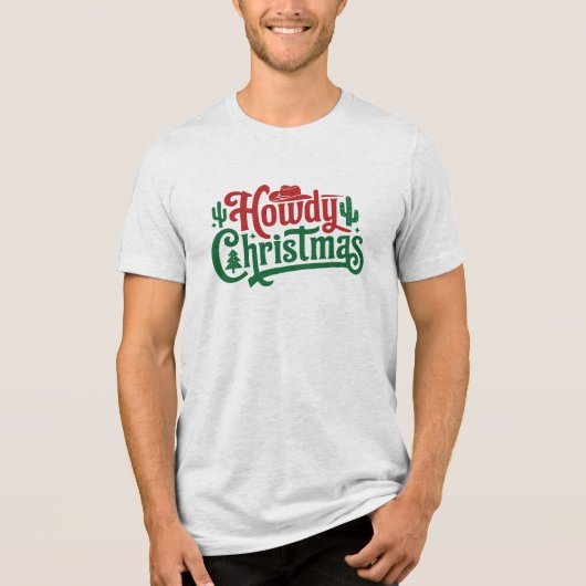 Howdy Christmas Western Red Green Typografy Tri-Blend Shirt (Vorderseite)