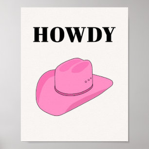 Howdy Cowboy Hat Pink Poster
