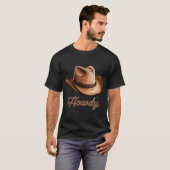 Howdy Cowboy Hat Western T-Shirt (Vorne ganz)