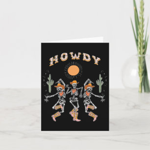Howdy Cowboy Skeleton Dancing Country Western Hall Karte