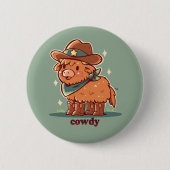Howdy Cowdy Button (Vorderseite)