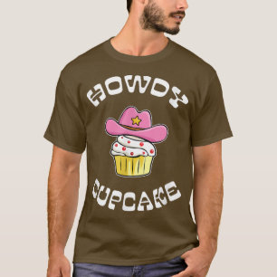 Howdy Cupcake Niedlich Pink Country Cowgirl Cupcak T-Shirt
