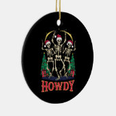 Howdy Dancing Skelett Funny Christmas Holiday Keramik Ornament (Rechts)