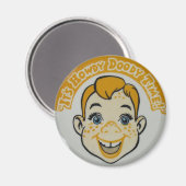 Howdy Doody Time Magnet (Vorderseite/Rückseite)