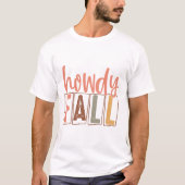 Howdy Fall - Fall T-Shirt (Vorderseite)