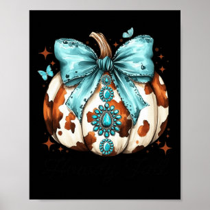 Howdy Fall Western Pumpkin Halloween Cowhide Pumpk Poster