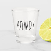 Howdy | Funny Gift Shotglas Schnapsglas (Vorderseite)