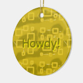 Howdy Geometric  Keramik Ornament (Links)