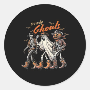 Howdy Ghouls Skeleton Cowboy Western Rodeo Hallowe Runder Aufkleber
