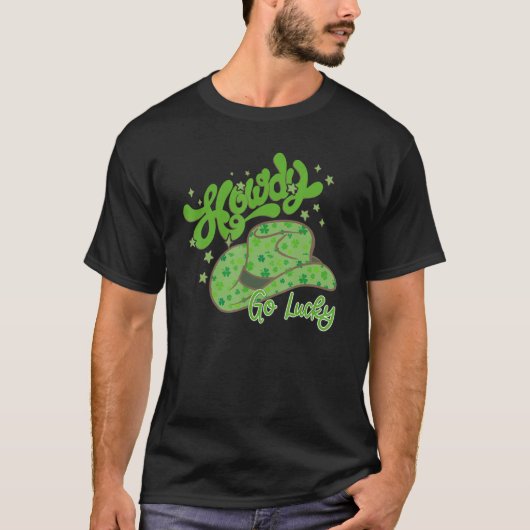 Howdy Go Lucky Western Happy St. Patricks Day Retr T-Shirt (Vorderseite)