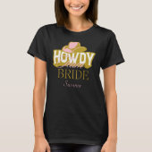 Howdy Gold Cowboy Hat Team Bridge Name T - Shirt (Vorderseite)