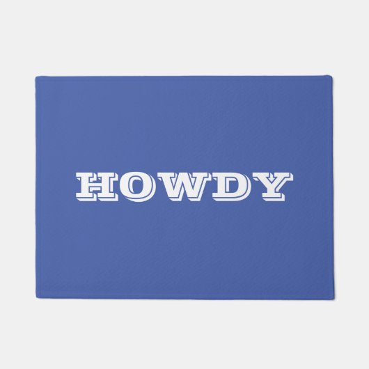 "Howdy" Gruß oder Name, Blau und Weiß Doormat Fußmatte (Vorderseite)