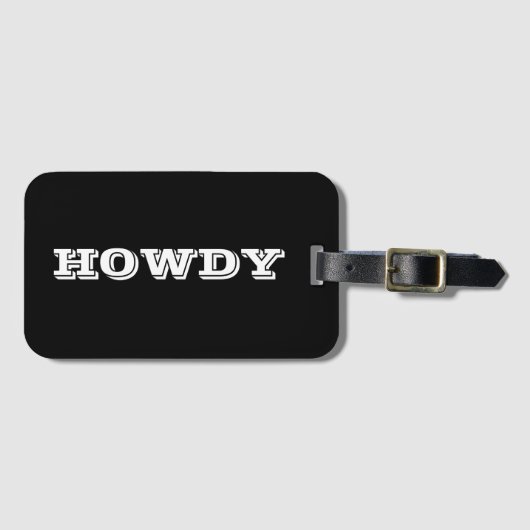 "Howdy" Gruß oder Name, schwarz Gepäckanhänger (Vorderseite (Horizontal))