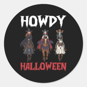 Howdy Halloween Cowgirls reiten Spuk Nachthors Runder Aufkleber