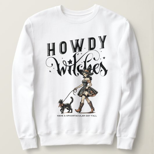 Howdy Hexen Zitat Halloween Cowgirl Hexenkatze Sweatshirt (Design vorne)