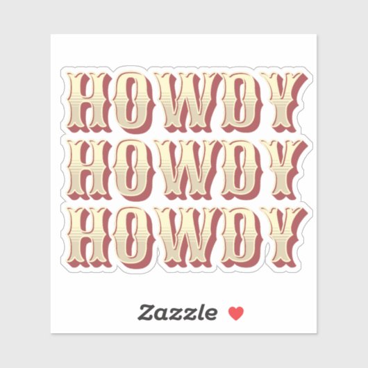Howdy Howdy Howdy Aufkleber (Blatt)