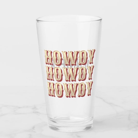 Howdy Howdy Howdy Glas (Vorderseite)