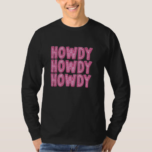 HOWDY HOWDY HOWDY RODEO OUTFIT, JUNGGESELINNEN-ABS T-Shirt