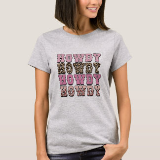 Howdy Howdy Howdy Womens T - Shirt