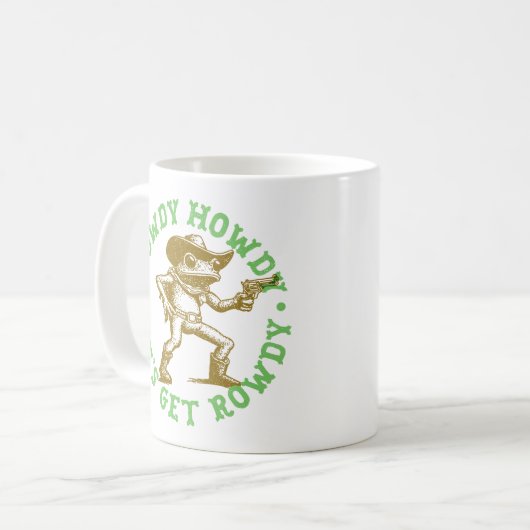 Howdy Howdy Lasse den Get Rowdy Cowboy Frog Wester Kaffeetasse (Vorderseite Links)