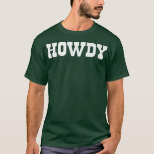 Howdy! Minimalistische Typografie Funny Western Co T-Shirt
