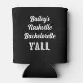 Howdy Nashville Bachelorette Dosenkühler (Rückseite)