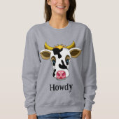 Howdy | Niedliche Kuh Sweatshirt (Vorderseite)