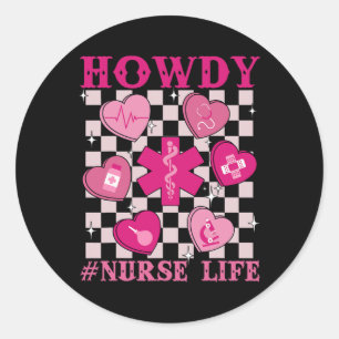Howdy Nurse Life Western Rodeo Valentine Healthcar Runder Aufkleber