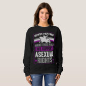 Howdy Partner Round These Parts We Support Asexual Sweatshirt (Vorne ganz)