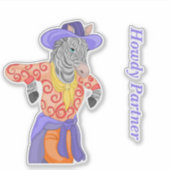 Howdy Partner Zebra Aufkleber (Vorderseite)