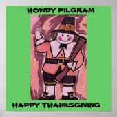 HOWDY PILGRIM ERNTEDANK DAY POSTER (Vorne)