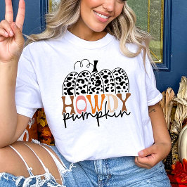 Howdy Pumpkin Fall T-Shirt