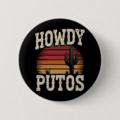Howdy Putos Funny Cactus Retro Vintag Button (Vorderseite)