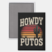 Howdy Putos Funny Cactus Retro Vintag Magnet (Vorderseite/Rückseite)