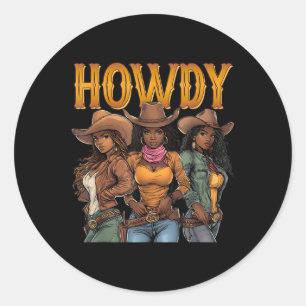 Howdy Retro Western Melanin Black Cowgirl African Runder Aufkleber