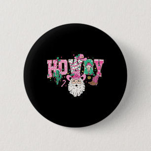 Howdy Santa Claus Pink Christmas Country Cowboy Sa Button