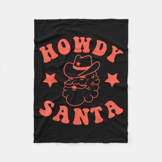 Howdy Santa Claus Retro Groovy Cowboy Western Chri Fleecedecke (Vorderseite)