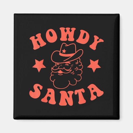 Howdy Santa Claus Retro Groovy Cowboy Western Chri Magnet (Vorne)
