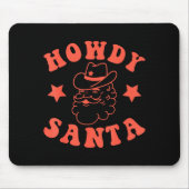 Howdy Santa Claus Retro Groovy Cowboy Western Chri Mousepad (Vorne)