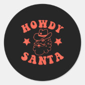 Howdy Santa Claus Retro Groovy Cowboy Western Chri Runder Aufkleber (Vorderseite)