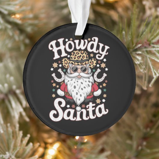 Howdy Santa Western Cowboy Rodeo Weihnachtsgeschen Ornament (Baum)