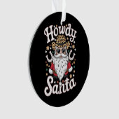 Howdy Santa Western Cowboy Rodeo Weihnachtsgeschen Ornament (Vorderseite)