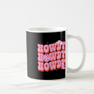 Howdy Southern Western Girl Country Rodeo Rosa Kuh Kaffeetasse