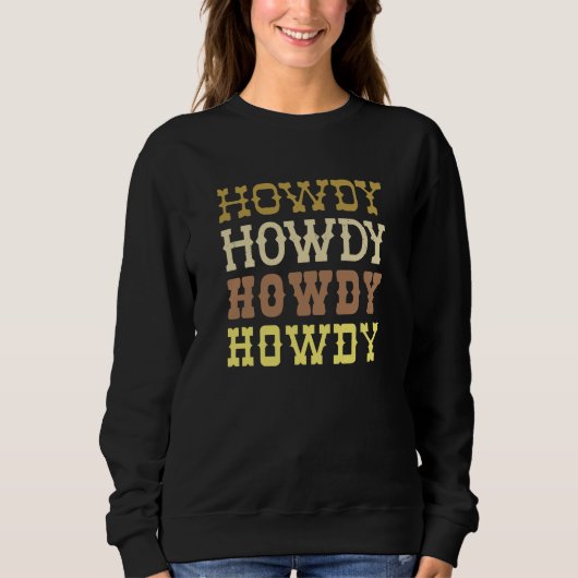 Howdy Sweatshirt (Vorderseite)