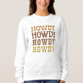Howdy Sweatshirt (Vorderseite)