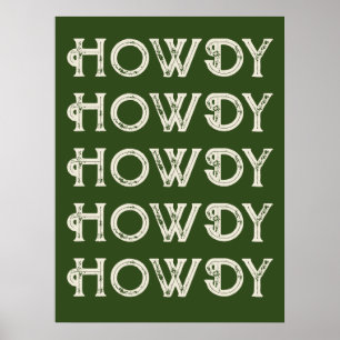 Howdy Typografy Western Wall Ranch Cabin Zuhause Poster