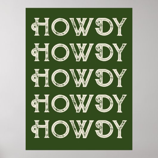 Howdy Typografy Western Wall Ranch Cabin Zuhause Poster (Vorne)