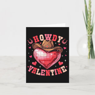 Howdy Valentine Diskothek Herz Cowboy Hat Western Karte