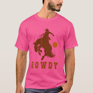 Howdy Western Cowboy Cowgirl Country Rodeo Vintag T-Shirt