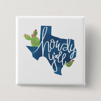 Howdy Y'all Texas Texan Blue Bonnet Cactus Button